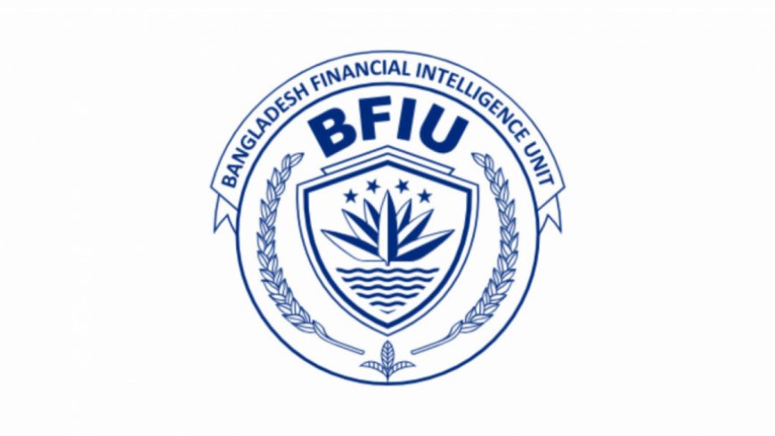 BFIU crackdown following August 5: Tk 15,000 crore of 366 individuals and entities frozen