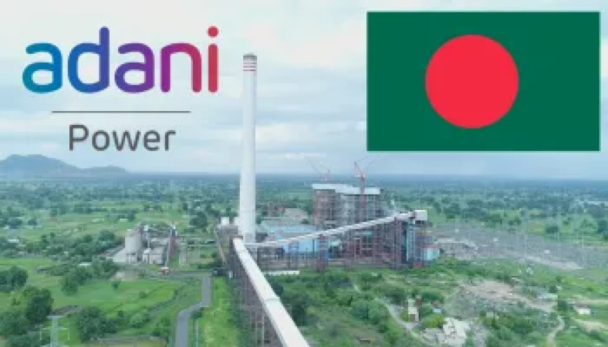 Bangladesh seeks full power supply restoration from Adani plant