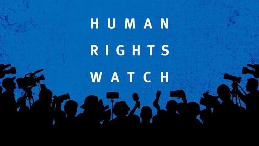 HRW urges for unbiased law enforcement