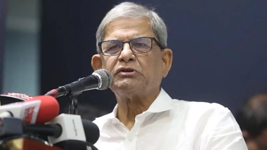 Fakhrul: BNP supports reforms, but insists the government must hold elections promptly