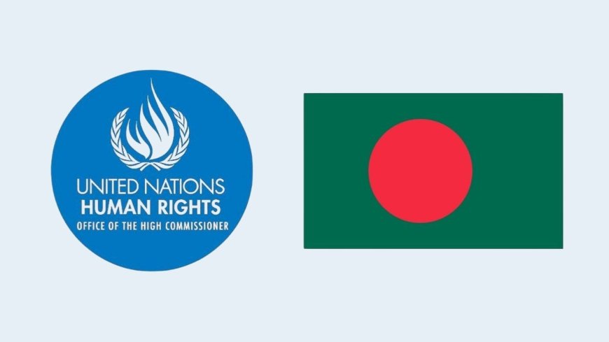 UN and Bangladesh sign agreement to establish human rights mission in Dhaka