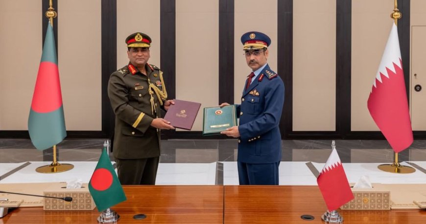 Bangladesh and Qatar have signed an agreement under which Qatar will recruit 800 personnel from the Bangladeshi armed forces
