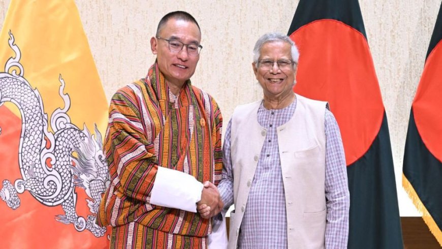 Yunus and Tobgay vow to deepen cooperation within SAARC and BIMSTEC