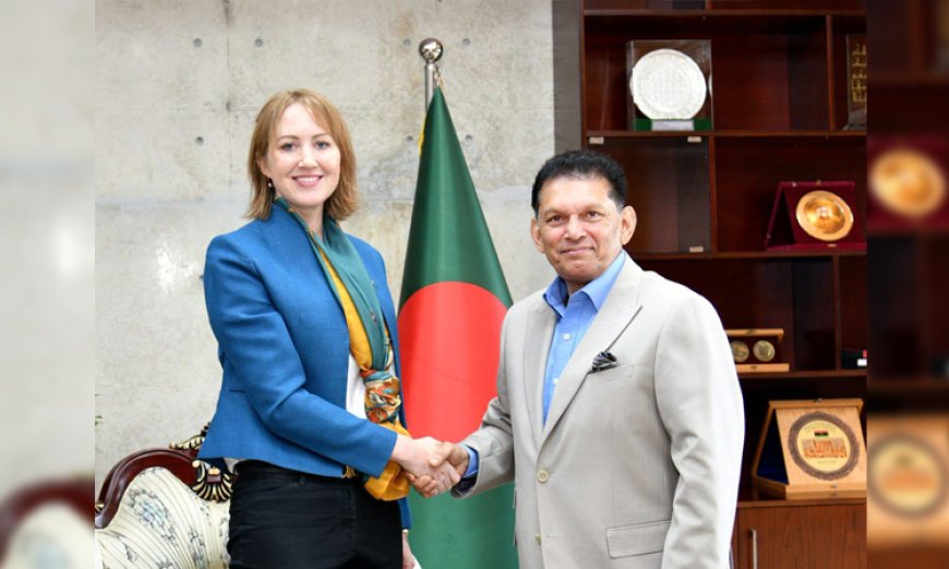 Bangladesh, Australia Reaffirm Commitment to Deepening Bilateral Relations