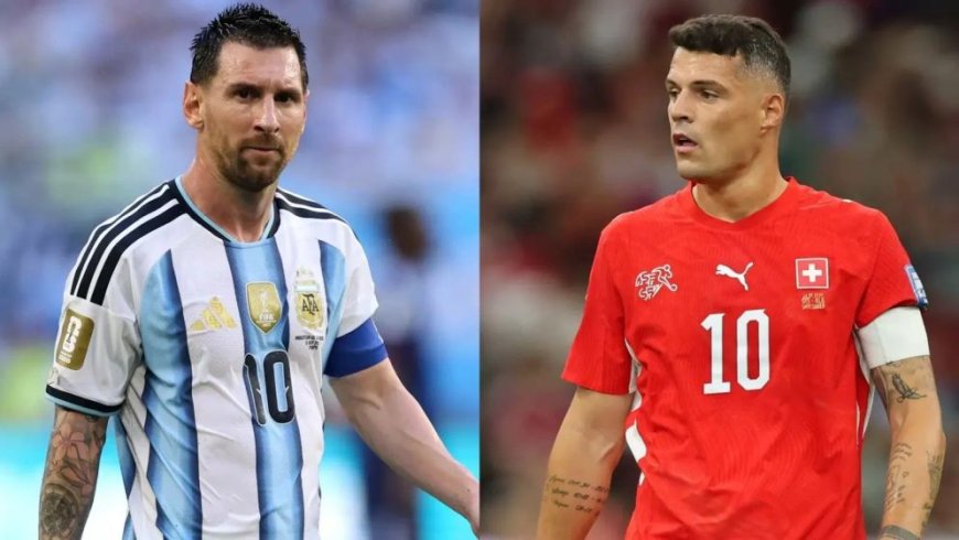 Swiss Hail Messi but Believe They Can Trouble Argentina