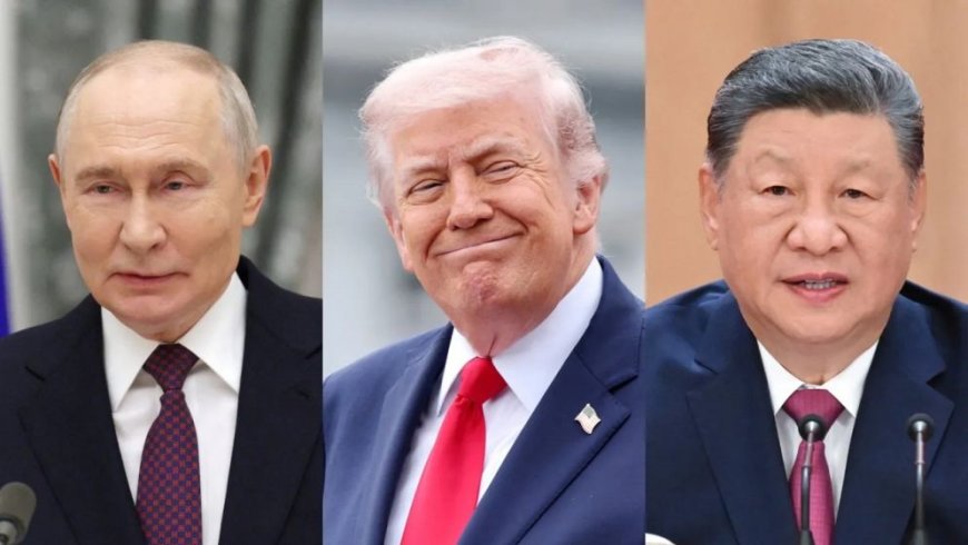 Trump, Xi and Putin May Hold Three-Way Meeting in China Next Month